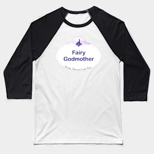 WDW Name Tag- Fairy Godmother Baseball T-Shirt